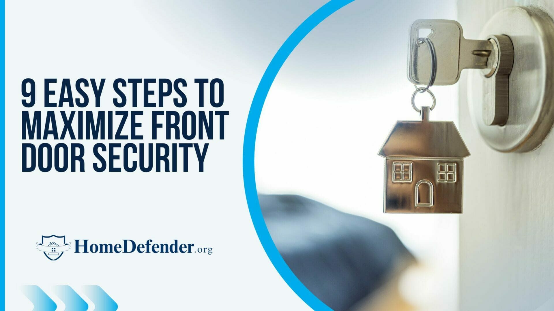 Front Door Security: 8 Proven Steps for Added Safety